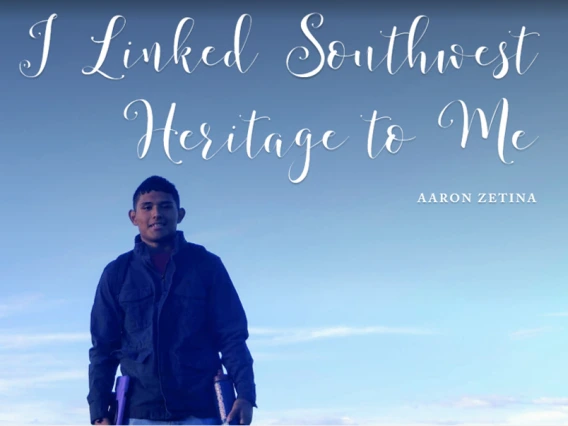 Aaron Zetina stands outdoors under a bright sky, with the text "I Linked Southwest Heritage to Me" displayed in a decorative font.