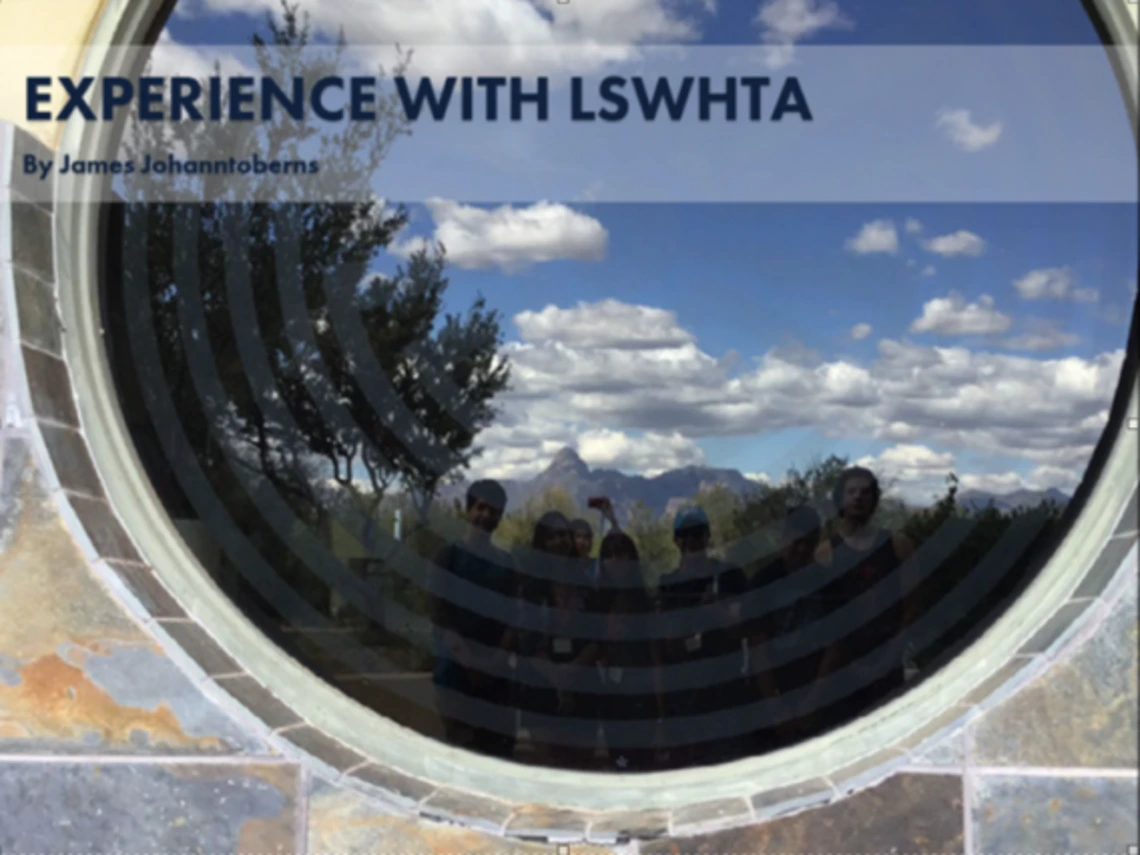 Circular reflective window showing a group of students and a scenic sky with clouds and trees. Overlaid text reads "Experience with LSWHTA" by James Johanntoberns.